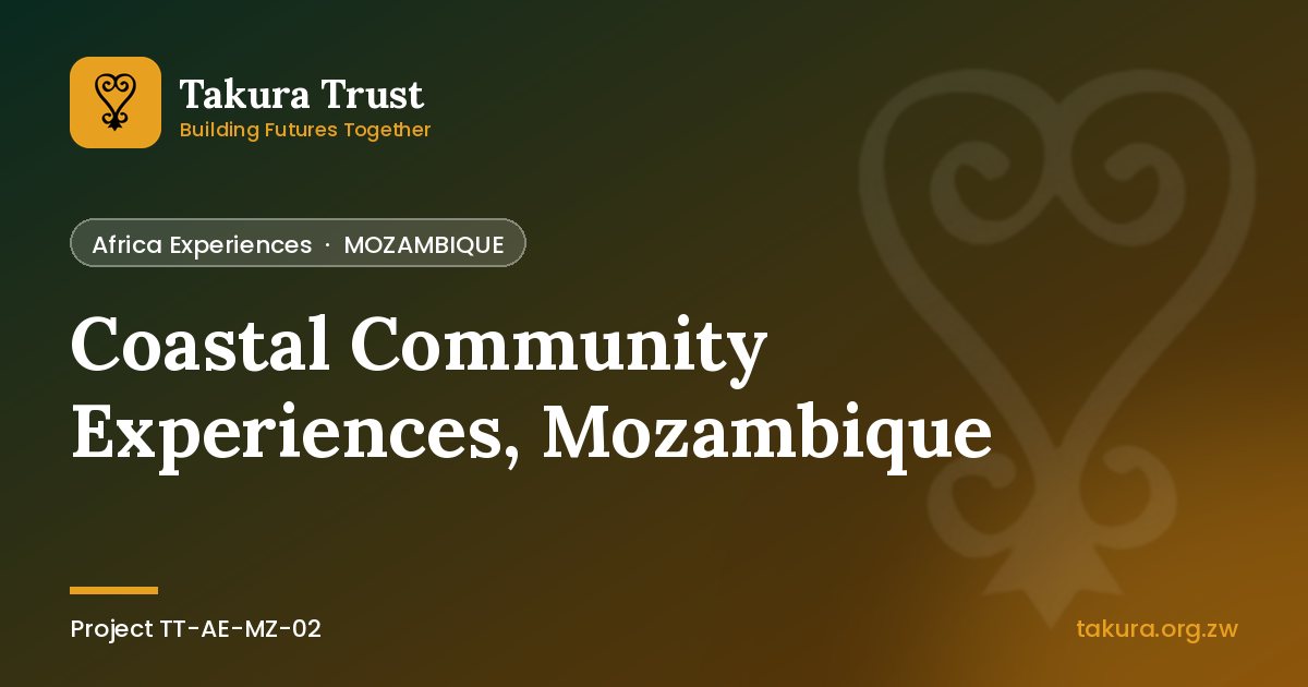 Coastal Community Experiences, Mozambique