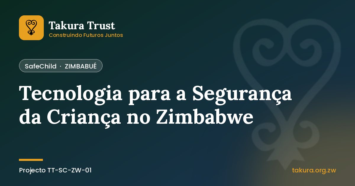 Tecnologia para a Segurança da Criança no Zimbabwe