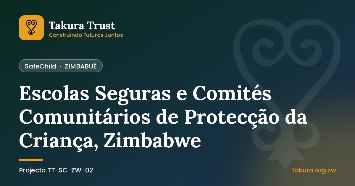 Escolas Seguras e Comités Comunitários de Protecção da Criança, Zimbabwe