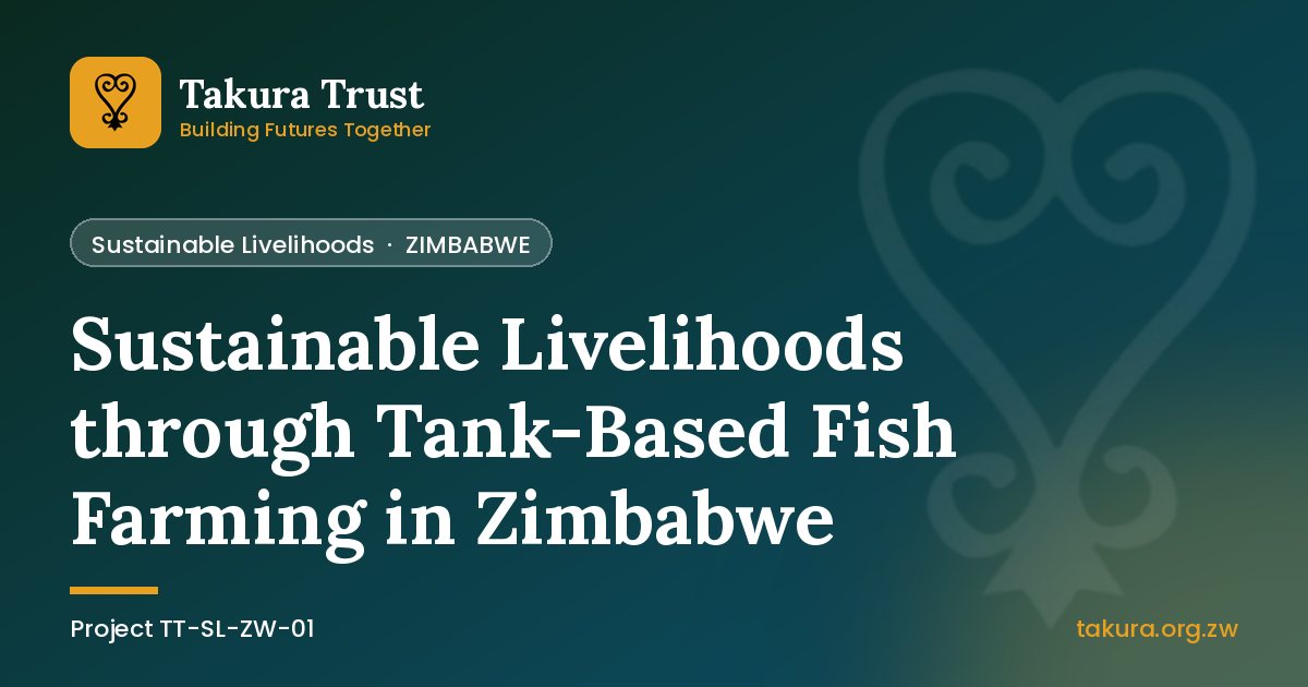Sustainable Livelihoods through Tank-Based Fish Farming in Zimbabwe